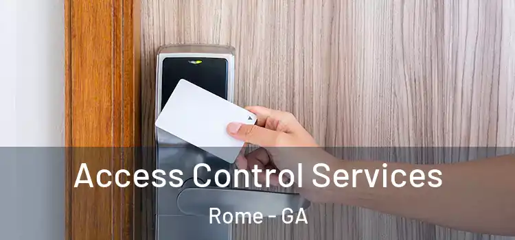 Access Control Services Rome - GA