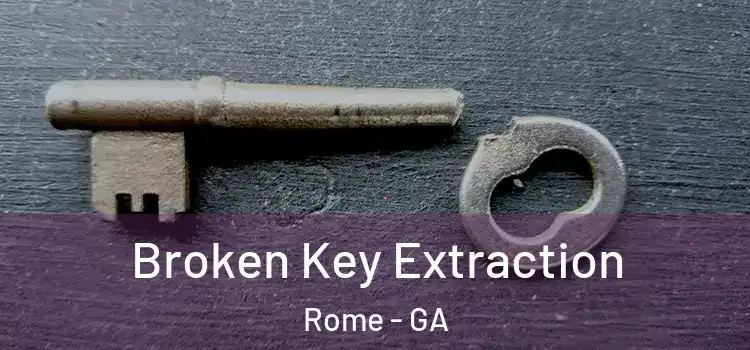 Broken Key Extraction Rome - GA