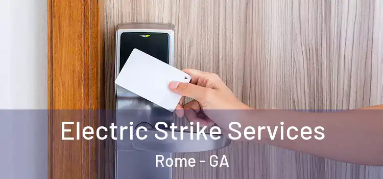Electric Strike Services Rome - GA