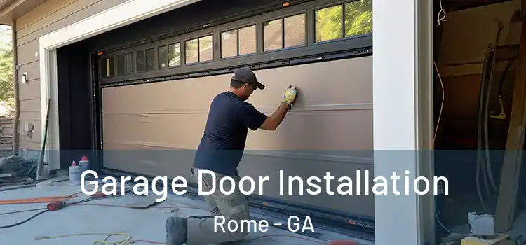  Garage Door Installation Rome - GA