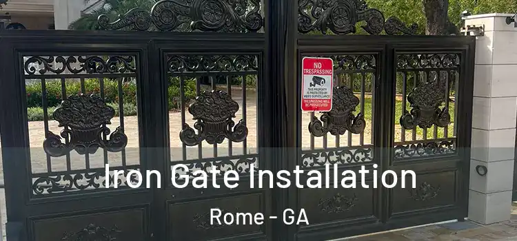 Iron Gate Installation Rome - GA