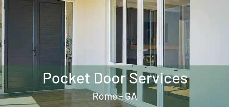 Pocket Door Services Rome - GA