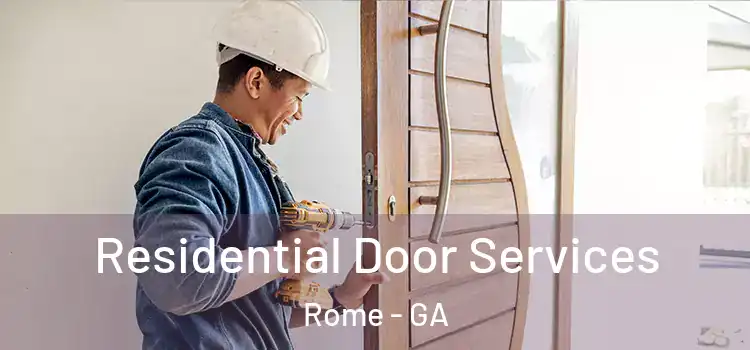  Residential Door Services Rome - GA