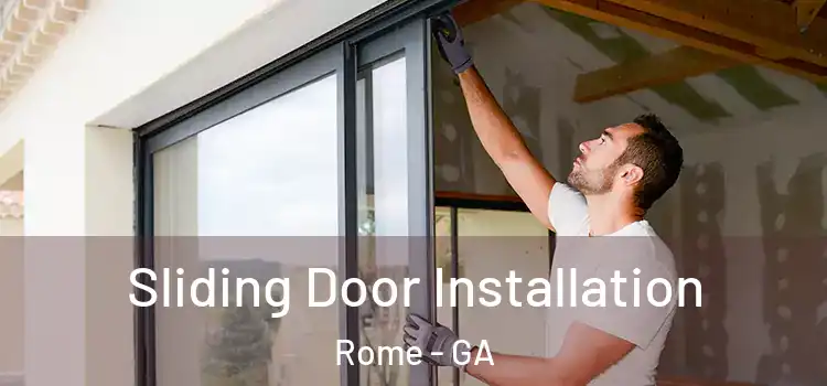  Sliding Door Installation Rome - GA